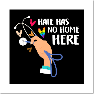 Hate Has No Home Here Registered Nurse Rn Lgbt Posters and Art